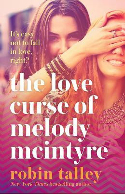 The Love Curse of Melody McIntyre(English, Paperback, Talley Robin)