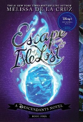 Escape from the Isle of the Lost(English, Paperback, de la Cruz Melissa)