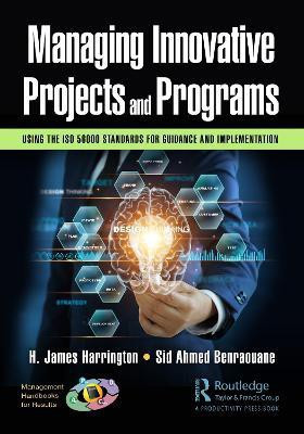 Managing Innovative Projects and Programs(English, Hardcover, Harrington H. James)