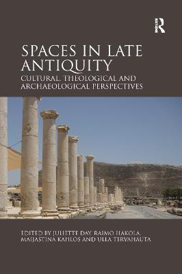 Spaces in Late Antiquity(English, Paperback, unknown)