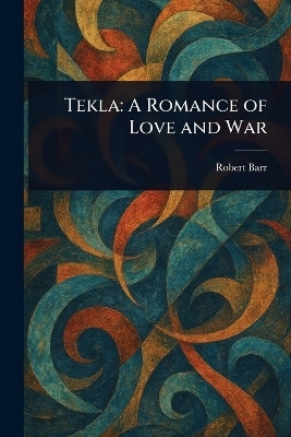 Tekla(English, Paperback, Barr Robert)