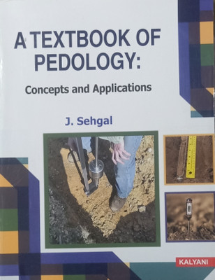 A ETXTBOOK OF PEDOLOGY : CONCEPTS AND APPLICATIONS(Paperback, J. SEHGAL)