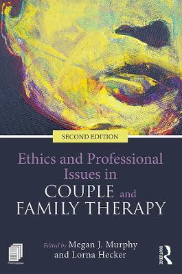 Ethics and Professional Issues in Couple and Family Therapy(English, Electronic book text, unknown)