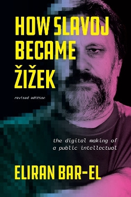 How Slavoj Became Zizek(English, Paperback, Bar-El Eliran)