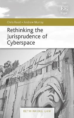 Rethinking the Jurisprudence of Cyberspace(English, Paperback, Reed Chris)