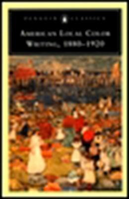 American Local Color Writing, 1880-1920(English, Paperback, unknown)