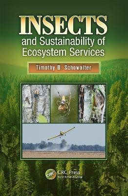 Insects and Sustainability of Ecosystem Services(English, Electronic book text, Schowalter Timothy D.)