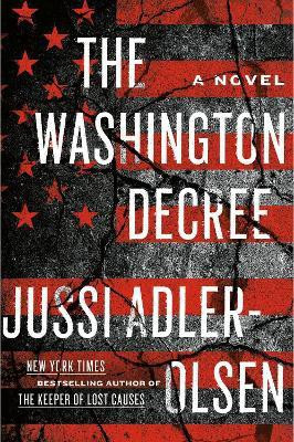 The Washington Decree(English, Paperback, Adler-Olsen Jussi)