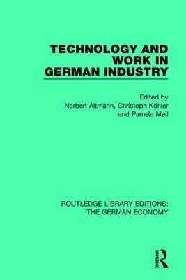 Technology and Work in German Industry(English, Paperback, Altmann Norbert)