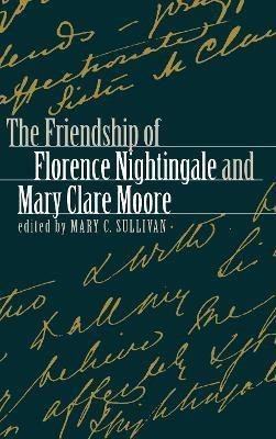 The Friendship of Florence Nightingale and Mary Clare Moore(English, Electronic book text, unknown)