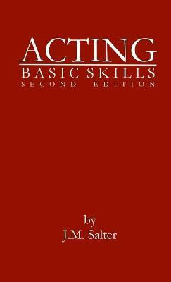 Acting: Basic Skills(English, Paperback, Salter J.M.)