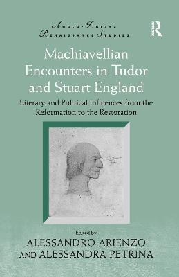 Machiavellian Encounters in Tudor and Stuart England(English, Paperback, Arienzo Alessandro)