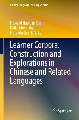 Learner Corpora: Construction and Explorations in Chinese and Related Languages(English, Hardcover, unknown)