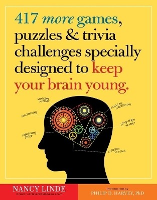 417 More Games, Puzzles & Trivia Challenges Specially Designed to Keep Your Brain Young(English, Paperback, Linde Nancy)