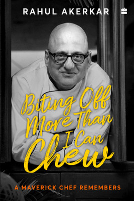Biting Off More Than I Can Chew(English, Hardcover, Akerkar Rahul)