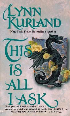 This is all I ask(English, Paperback, Kurland Lynn)