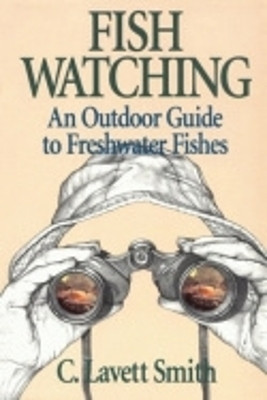 Fish Watching(English, Paperback, Smith C. Lavett)