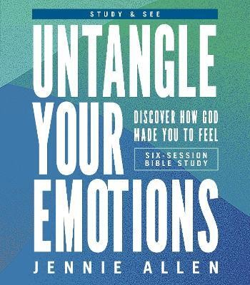 Untangle Your Emotions Bible Study Guide plus Streaming Video(English, Paperback, Allen Jennie)