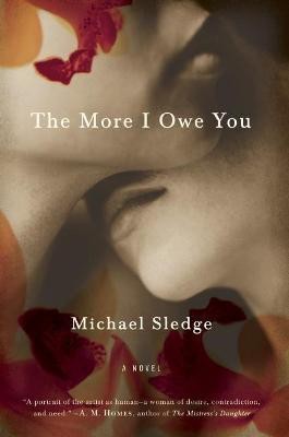 The More I Owe You(English, Paperback, Sledge Michael)