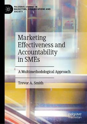 Marketing Effectiveness and Accountability in SMEs(English, Hardcover, Smith Trevor A.)