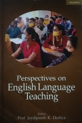 Perspectives on English Language Teaching(Hardcover, Prof. Jaydipsinh K. Dodiya)