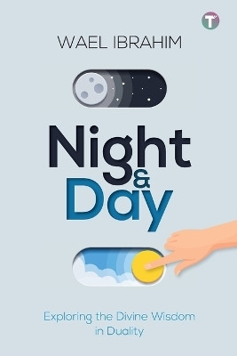 Night & Day(English, Paperback, Ibrahim Wael)