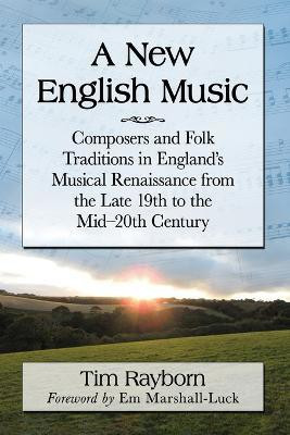 A New English Music(English, Paperback, Rayborn Tim)