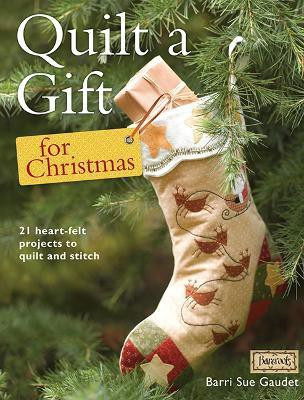 Quilt a Gift for Christmas(English, Paperback, Gaudet Barri Sue)