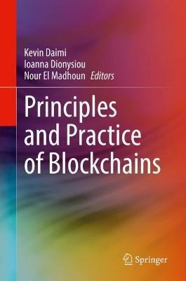 Principles and Practice of Blockchains(English, Hardcover, unknown)
