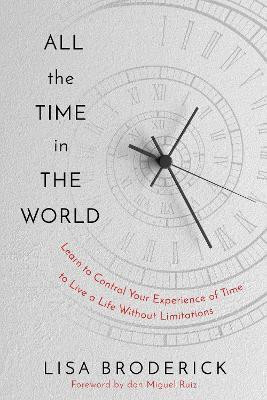 All the Time in the World(English, Hardcover, Broderick Lisa)