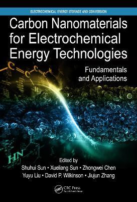 Carbon Nanomaterials for Electrochemical Energy Technologies(English, Electronic book text, unknown)