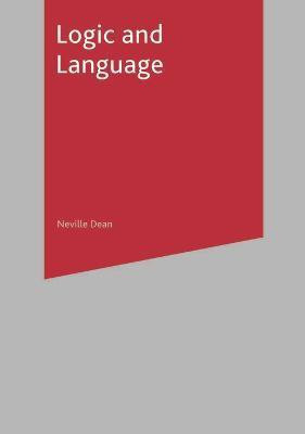 Logic and Language(English, Electronic book text, Dean Neville)