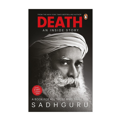 Death  - An Inside Story(English, Paperback, Sadhguru)