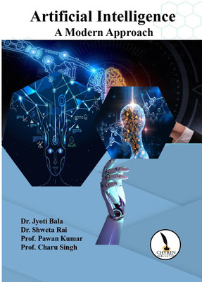 Artificial Intelligence: A Modern 
Approach(Paperback, Dr. Jyoti Bala, Dr. Shweta Rai, Prof. Pawan Kumar, Prof. Charu Singh)