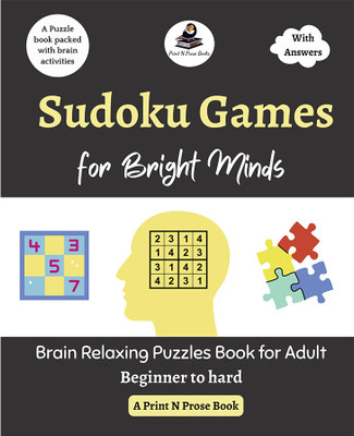 Sudoku Games for Bright Minds: Brain Relaxing Puzzle Book for Adults - Beginner to hard(Paperback, Divyanshu Tripathi)