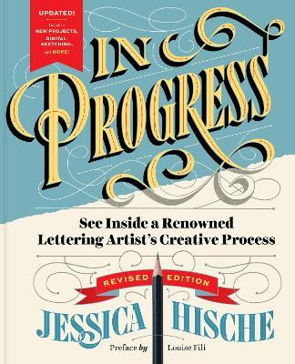 In Progress (Revised Edition)(English, Hardcover, Hische Jessica)