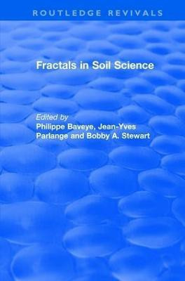 Revival: Fractals in Soil Science (1998)(English, Paperback, Baveye Philippe)