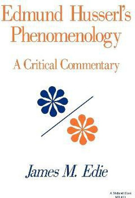 Edmund Husserl's Phenomenology(English, Paperback, Edie James M.)