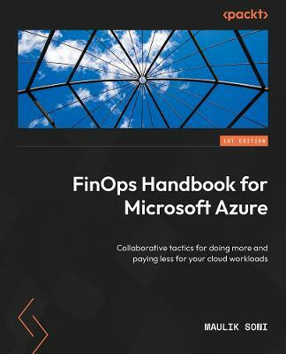 FinOps Handbook for Microsoft Azure(English, Paperback, Soni Maulik)