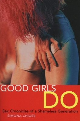 Good Girls Do(English, Electronic book text, Chiose Simona)