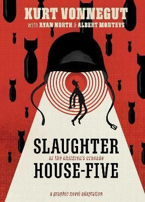 Slaughterhouse-Five: The Graphic Novel(English, Paperback, Vonnegut Kurt)