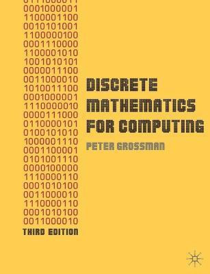 Discrete Mathematics for Computing(English, Electronic book text, Grossman Peter)