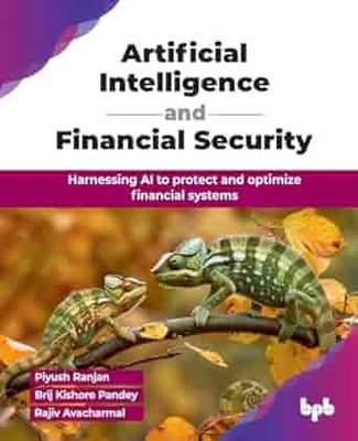 Artificial Intelligence and Financial Security(English, Paperback, Ranjan Piyush)