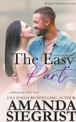 The Easy Part(English, Paperback, Siegrist Amanda)