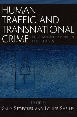 Human Traffic and Transnational Crime(English, Paperback, unknown)