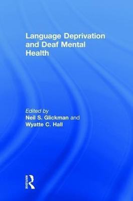 Language Deprivation and Deaf Mental Health(English, Hardcover, unknown)