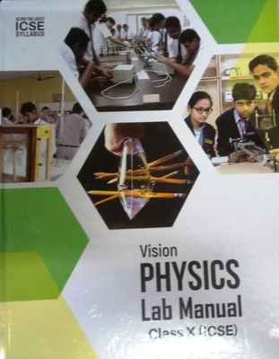 AV-ICSE LAB MANUAL PHYSICS 10(Paperback, ACEVISIONS publisher)