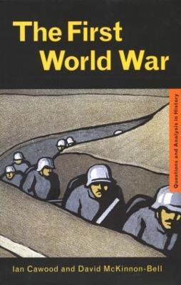 The First World War(English, Paperback, Cawood Ian J.)
