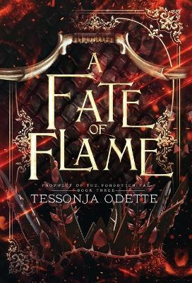 A Fate of Flame(English, Hardcover, Odette Tessonja)