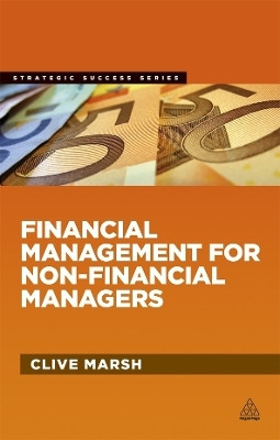 Financial Management for Non-Financial Managers(English, Paperback, Marsh Clive)